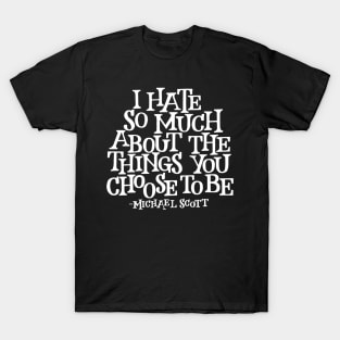 I Hate So Much T-Shirt